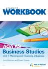 Image for AQA AS Business Studies Unit 1: Planning and Financing a Business Workbook