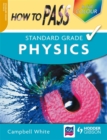 Image for How to pass standard grade physics