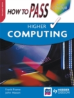 Image for How to Pass Higher Computing Colour Edition