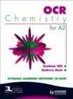Image for OCR Chemistry for A2 Dynamic Learning