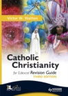 Image for Catholic Christianity Revision Guide Third Edition