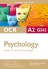 Image for OCR A2 Psychology : Health and Clincial Psychology