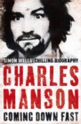 Image for Charles Manson  : coming down fast