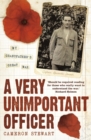 Image for A very unimportant officer  : my grandfather&#39;s Great War