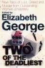 Image for Two of the deadliest  : the best new crime stories by female writers