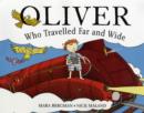 Image for Oliver Who Travelled Far and Wide