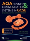 Image for AQA Business and Communications Systems for GCSE Dynamic Learning