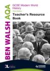 Image for AQA GCSE modern world history: Teacher&#39;s resource book : Teacher&#39;s Book &amp; CD-ROM