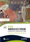 Image for OCR medicine &amp; health through time: Teacher&#39;s resource book