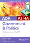 Image for AQA A2 government &amp; politicsUnit 4A,: The government of the USA : Unit 4A