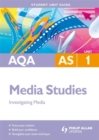 Image for AQA AS media studiesUnit 1,: Investigating media : Unit 1