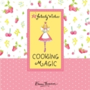 Image for Felicity Wishes: Cooking Magic