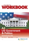 Image for A2 US government &amp; politics: Governing the USA : Workbook Single Copy