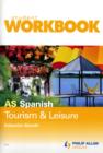 Image for AS Spanish: Tourism &amp; leisure : Workbook Single Copy