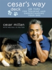 Image for Cesar&#39;s Way Deck : 50 Tips for Training and Understanding Your Dog