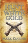 Image for Hunt for white gold