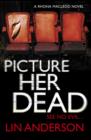 Image for Picture Her Dead