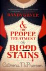 Image for Dandy Gilver and the Proper Treatment of Bloodstains