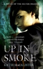 Image for Up in smoke  : a novel of the silver dragons