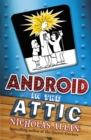 Image for Android in the attic