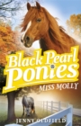 Image for Black Pearl Ponies: Miss Molly