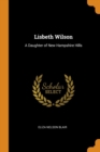 Image for LISBETH WILSON: A DAUGHTER OF NEW HAMPSH
