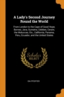 Image for A LADY&#39;S SECOND JOURNEY ROUND THE WORLD: