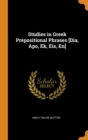 Image for STUDIES IN GREEK PREPOSITIONAL PHRASES [