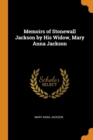 Image for MEMOIRS OF STONEWALL JACKSON BY HIS WIDO
