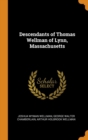 Image for DESCENDANTS OF THOMAS WELLMAN OF LYNN, M