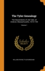 Image for THE TYLER GENEALOGY: THE DESCENDANTS OF