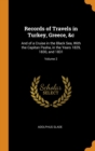 Image for RECORDS OF TRAVELS IN TURKEY, GREECE, &amp;C