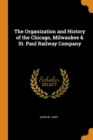 Image for THE ORGANIZATION AND HISTORY OF THE CHIC