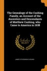Image for THE GENEALOGY OF THE CUSHING FAMILY, AN