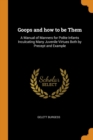 Image for GOOPS AND HOW TO BE THEM: A MANUAL OF MA