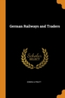 Image for GERMAN RAILWAYS AND TRADERS