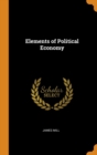 Image for ELEMENTS OF POLITICAL ECONOMY