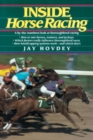 Image for Inside Horse Racing : A By-the-Numbers Look at Thoroughbred Racing