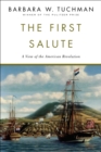 Image for The First Salute : A View of the American Revolution