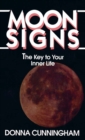 Image for Moon Signs : The Key to Your Inner Life