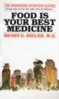 Image for Food Is Your Best Medicine : The Pioneering Nutrition Classic