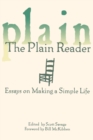 Image for The Plain Reader : Essays on Making a Simple Life