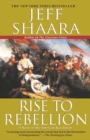 Image for Rise to Rebellion : A Novel of the American Revolution