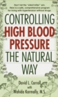 Image for Controlling High Blood Pressure the Natural Way