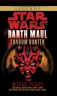 Image for Shadow Hunter: Star Wars Legends (Darth Maul)