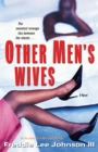 Image for Other Men&#39;s Wives : A Novel