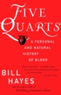 Image for Five Quarts : A Personal and Natural History of Blood