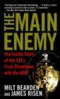 Image for The main enemy  : the inside story of the CIA&#39;s final showdown with the KGB