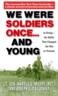 Image for We were soldiers once - and young  : Ia Drang