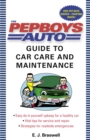 Image for The Pep Boys Auto Guide to Car Care and Maintenance : Easy, Do-It-Yourself Upkeep for a Healthy Car, Vital Tips for Service and Repair, and Strategies for Roadside Emergencies